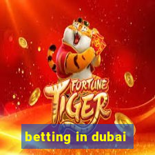 betting in dubai